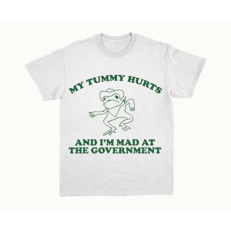 [100% Cotton]  My Tummy Hurts And I'M Mad At The Government T-Shirt, Retro Unisex Adult T Shirt, Vintage Frog Shirt,...