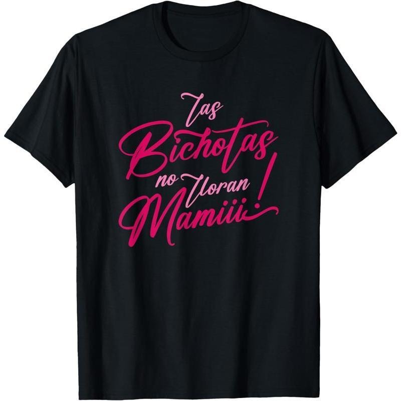 [100% Cotton] Las Bichotas No Lloran Mami T-Shirt Plussize Graphic Tees Shirt For Women Top Cotton Summer Black Everyday...