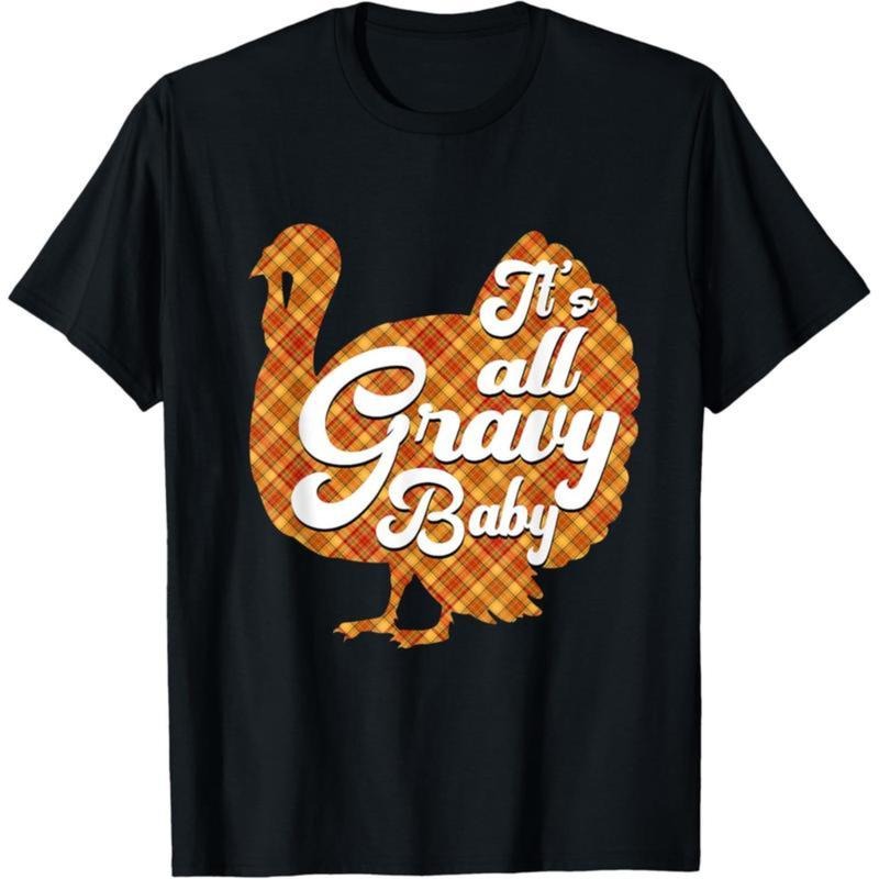 [100% Cotton] Thanksgiving Gift T-Shirt It s All Gravy Baby Funny Plaid Turkey Month Thanksgiving T-Shirt Golf Gift...