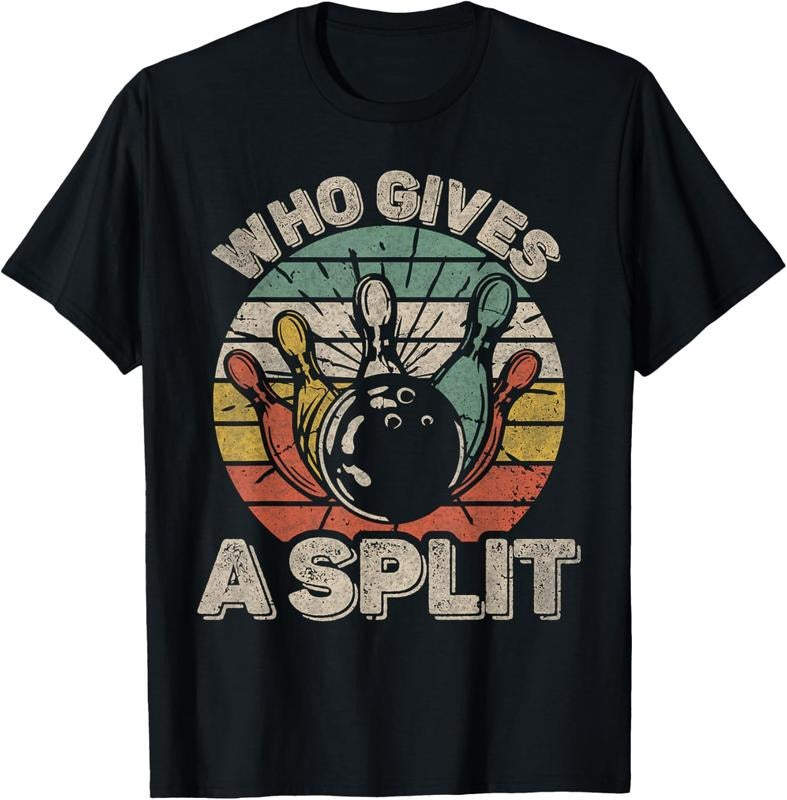 100% Cotton Who Gives A Split Retro Bowling Bowler Funny T-Shirt Hoodie, Sweatshirt | PodWearCo.com