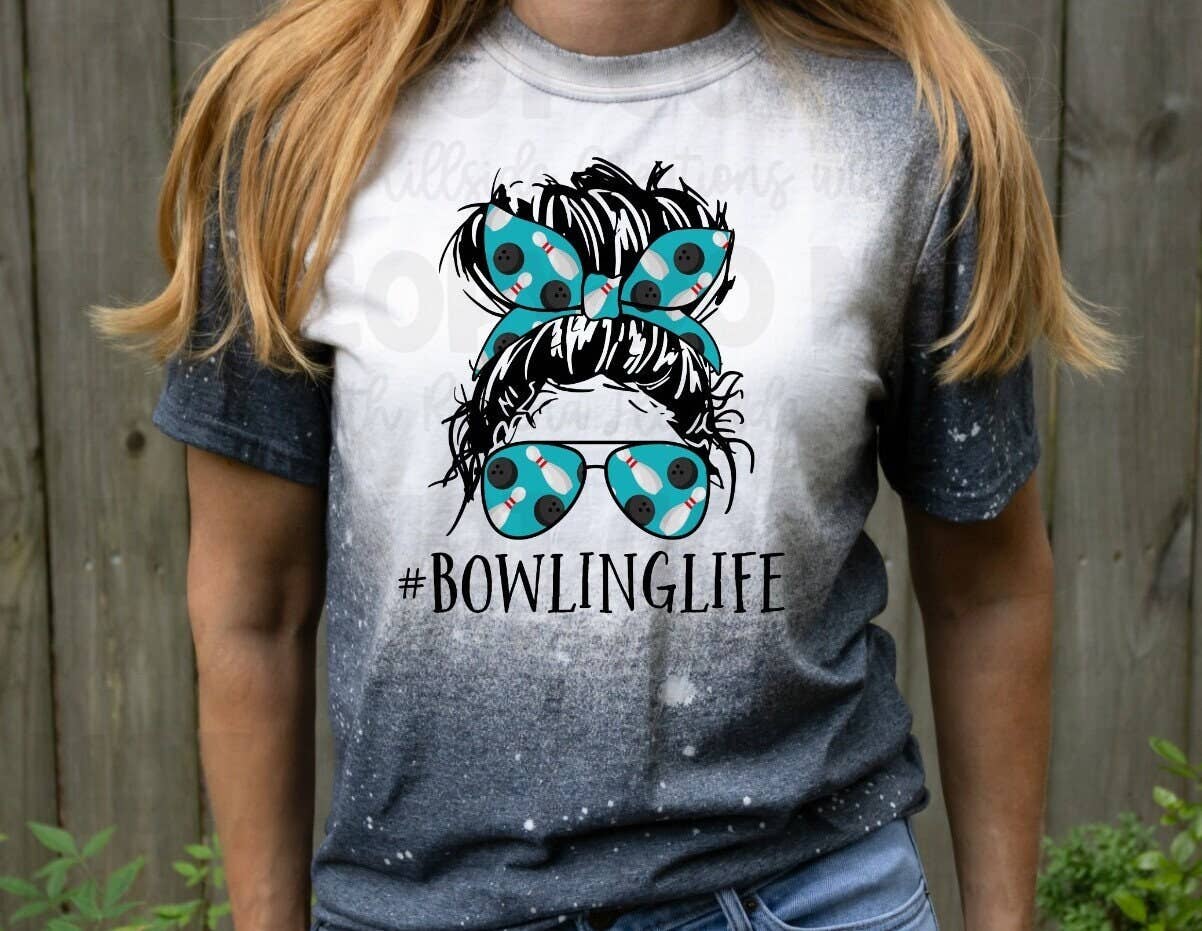 Messy Bun Bowling Life - Fun Bleached Tee For Bowlers Hoodie, Sweatshirt | PodWearCo.com