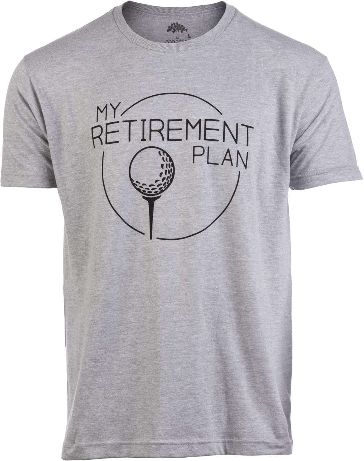 My (Golf) Retirement Plan | Funny Saying Golfing Shirt Golfer Ball Humor for Men T-Shirt Hoodie, Sweatshirt | PodWearCo.com