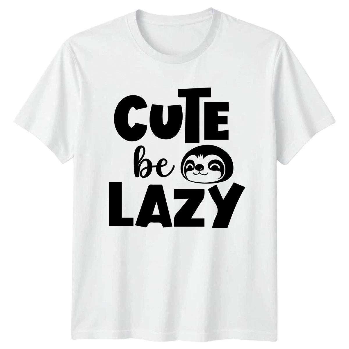 Cute Be Lazy T-Shirt Sloth Animal Humor Birthday Gift For Him And Her