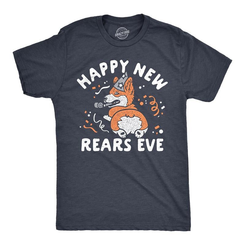 Mens Happy New Rears Eve T Shirt Funny New Years Corgi Puppy Butt Joke Tee For Guys Mens Funny T Shirts Cool Tees Soft...