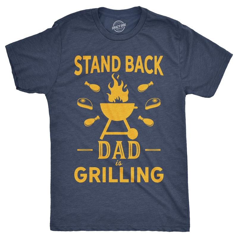 Mens Stand Back Dad Is Grilling T Shirt Funny Fathers Day BBQ Tee For Guys Mens Funny T Shirts Cool Tees Soft Stylish...