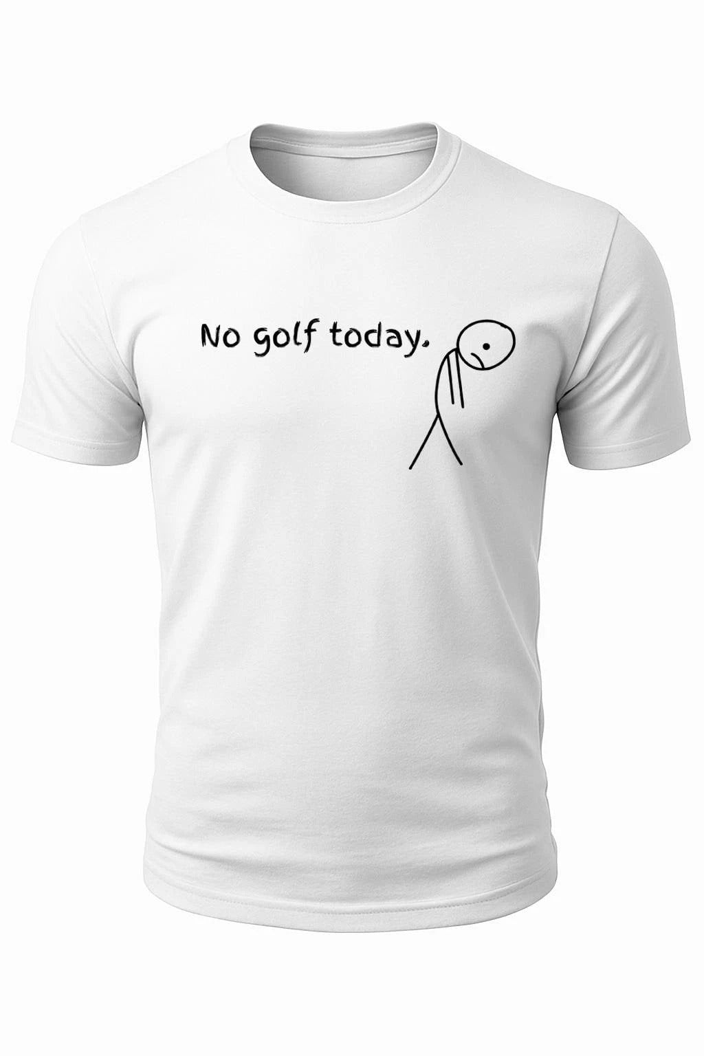 No Golf Today T-Shirt | Funny Golfing Shirt for Men | Golf Humor Gift | Rained