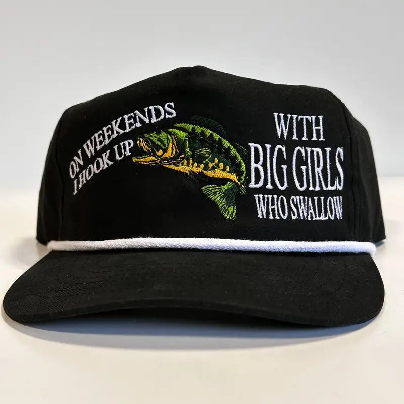 ON WEEKENDS I HOOK UP WITH BIG GIRLS WHO SWALLOW Funny Fishing Black SnapBack White Rope Golf Hat Cap Custom Embroidered...